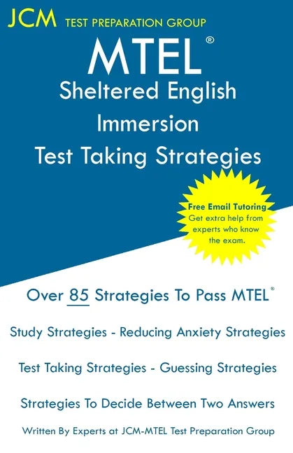 MTEL Sheltered English Immersion - Test Taking Strategies - Paperback