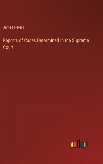 Reports of Cases Determined in the Supreme Court - Hardcover