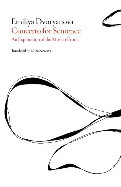 Concerto for Sentence: An Exploration of the Musico-Erotic - Paperback