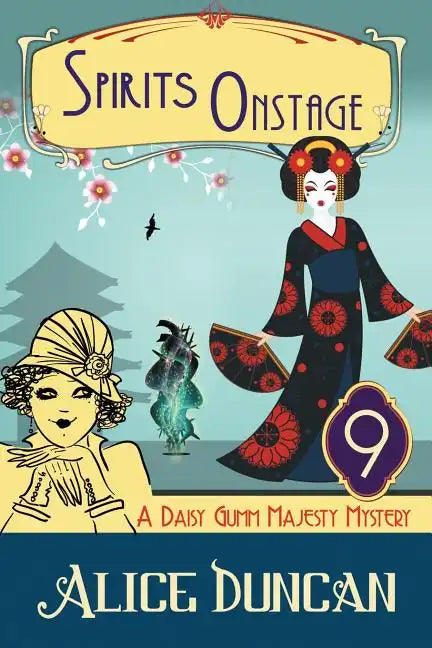 Spirits Onstage: A Historical Cozy Mystery - Paperback