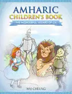 Amharic Children's Book: The Wonderful Wizard Of Oz - Paperback