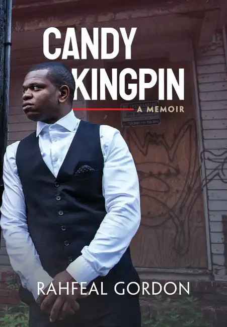 Candy Kingpin: A Memoir - Hardcover