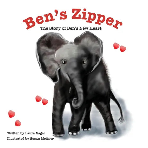 Ben's Zipper: The Story of Ben's New Heart - Paperback