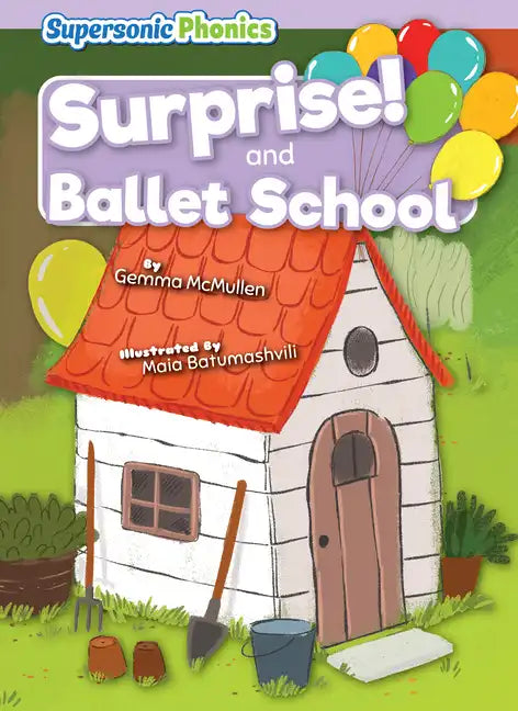 Surprise! & Ballet School - Library Binding