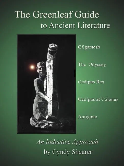 The Greenleaf Guide to Ancient Literature - Paperback