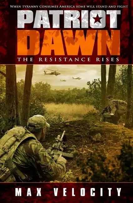 Patriot Dawn: The Resistance Rises - Paperback