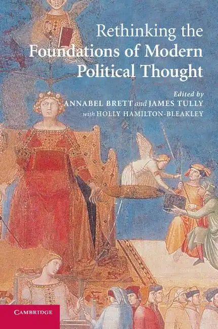 Rethinking the Foundations of Modern Political Thought - Paperback