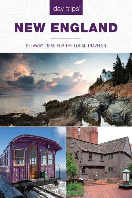 Day Trips(r) New England: Getaway Ideas for the Local Traveler - Paperback