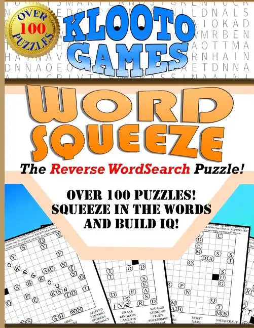 KLOOTO Games WORD SQUEEZE: The Reverse WordSearch Puzzle! - Paperback