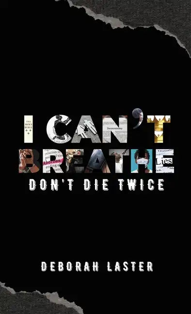 I Can't Breathe: Don't Die Twice - Hardcover