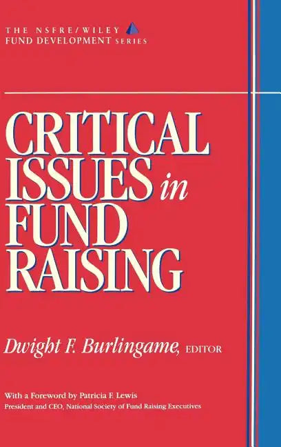 Critical Issues in Fund Raising - Hardcover