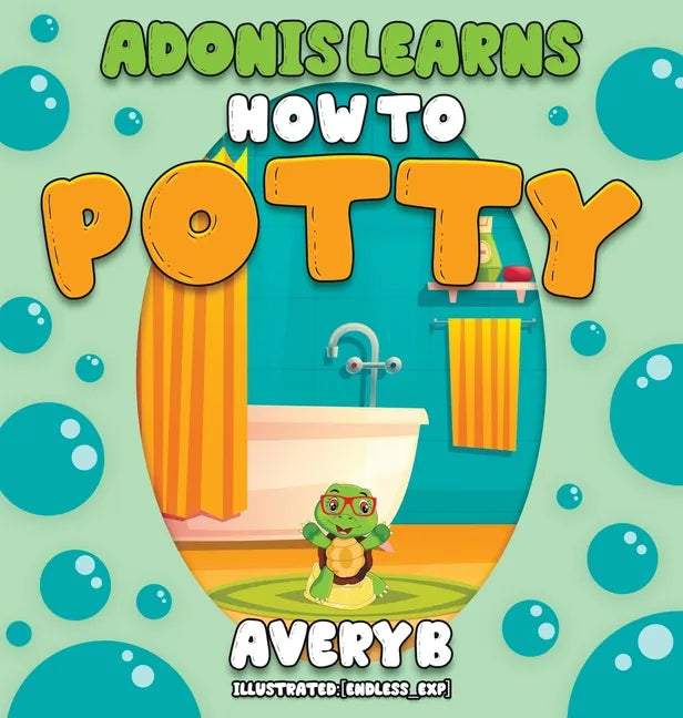 Adonis Learns How to Potty - Hardcover
