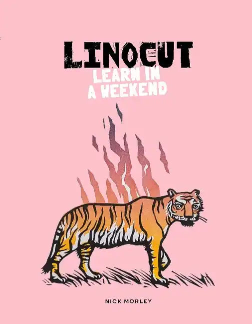 Linocut: Learn in a Weekend - Paperback