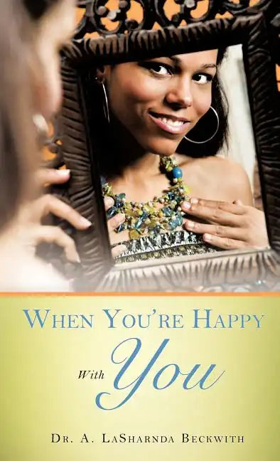 When You're Happy With You - Hardcover