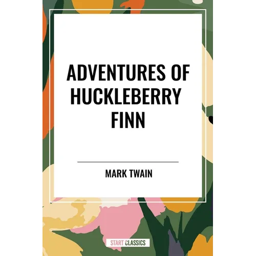 Adventures of Huckleberry Finn - Paperback