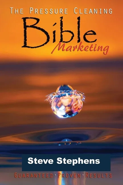 The Pressure Cleaning Bible: Marketing - Paperback