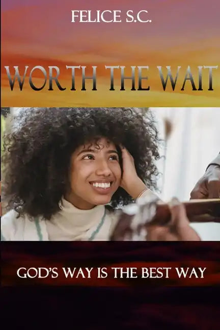 Worth the Wait - Paperback