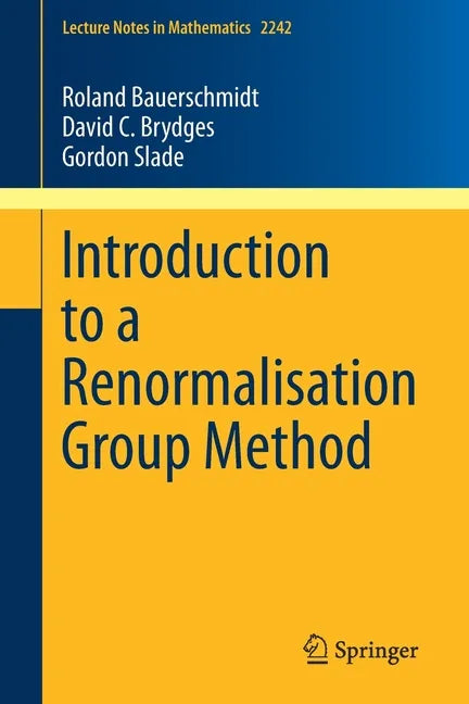 Introduction to a Renormalisation Group Method - Paperback