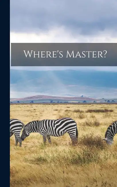 Where's Master? - Hardcover