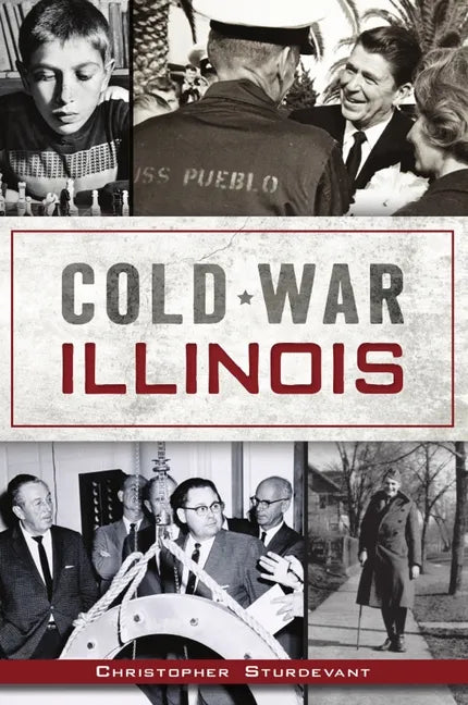 Cold War Illinois - Paperback
