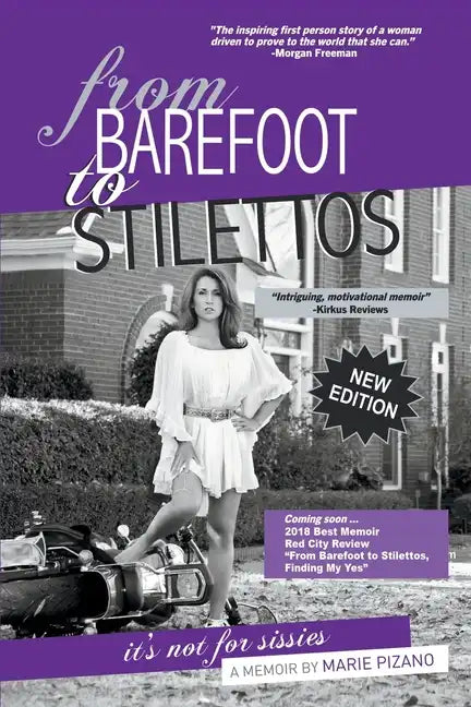 From Barefoot to Stilettos, It's Not for Sissies - Paperback
