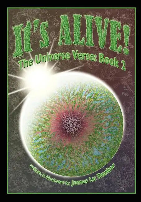 It's Alive!: The Universe Verse: Book 2 - Paperback