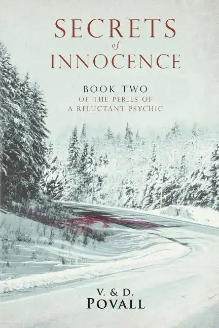 Secrets of Innocence: Book Two of the Series The Perils of a Reluctant Psychic - Paperback