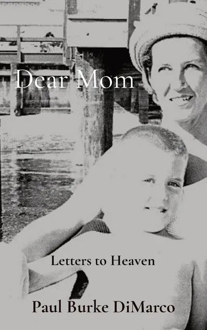 Dear Mom: Letters to Heaven - Hardcover