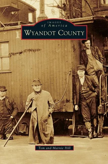 Wyandot County - Hardcover