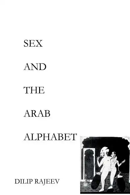 Sex and the Arab Alphabet - Paperback
