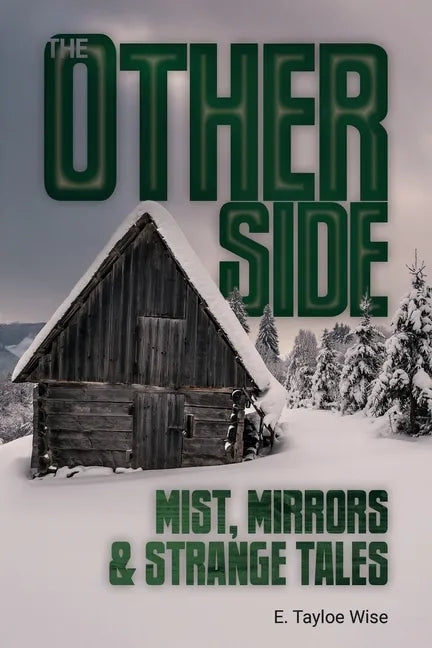 The Other Side: Mist, Mirrors & Strange Tales - Paperback