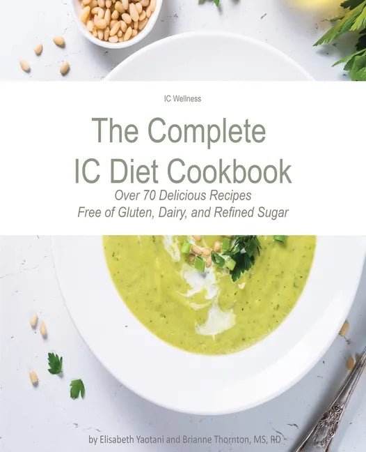 The Complete IC Diet Cookbook - Paperback