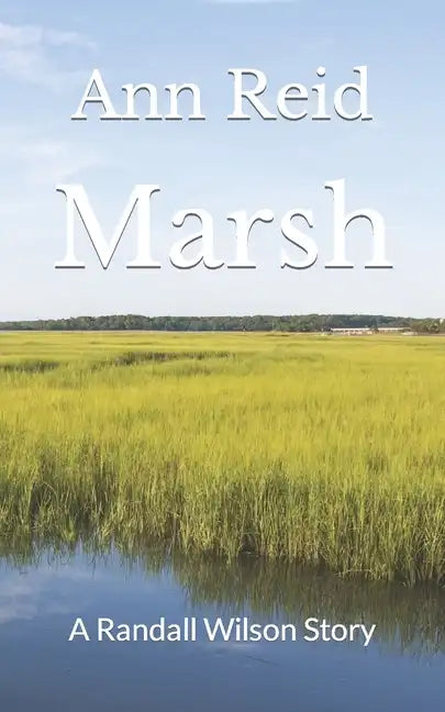 Marsh: A Randall Wilson Story - Paperback