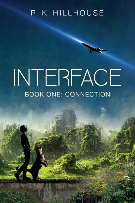 Interface: Book One: Connection - Paperback