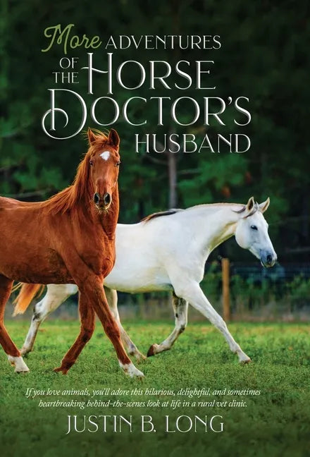 More Adventures of the Horse Doctor's Husband - Hardcover