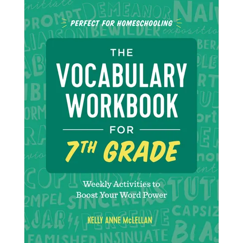 The Vocabulary Workbook for 7th Grade: Weekly Activities to Boost Your Word Power - Paperback