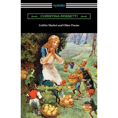 Goblin Market and Other Poems - Paperback