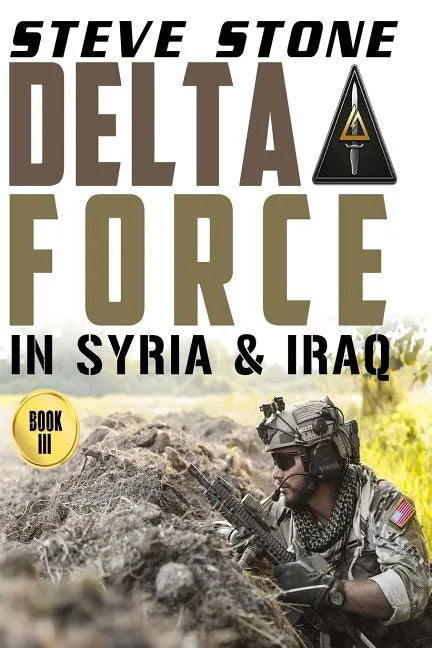 Delta Force in Syria & Iraq - Paperback