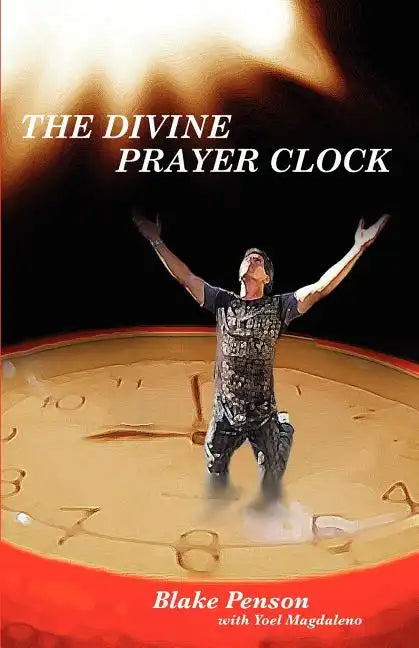 The Divine Prayer Clock - Paperback