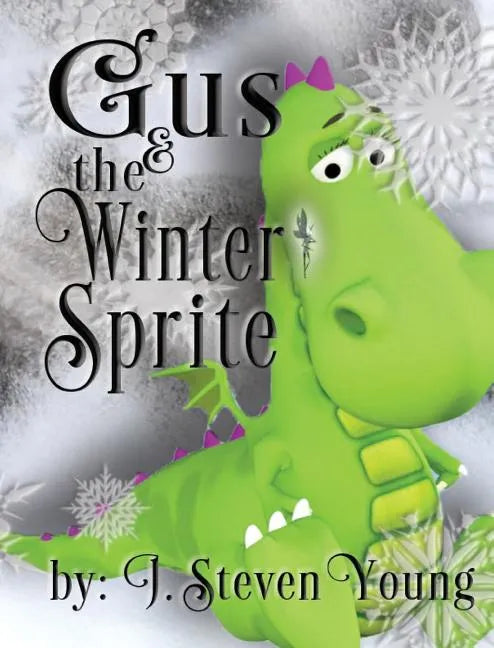 Gus and the Winter Sprite - Hardcover