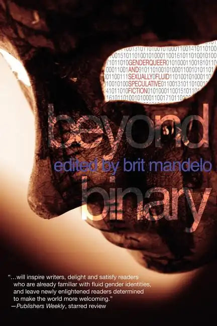 Beyond Binary: Genderqueer and Sexually Fluid Speculative Fiction - Paperback