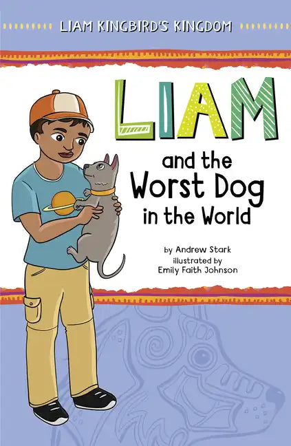 Liam and the Worst Dog in the World - Hardcover