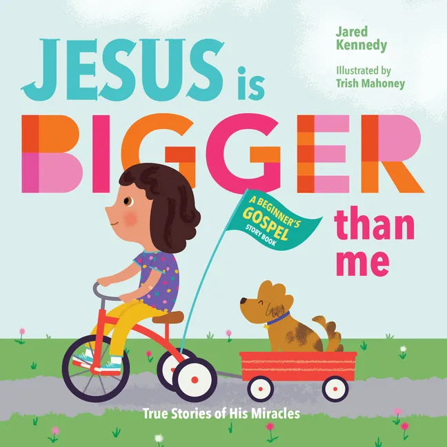 Jesus Is Bigger Than Me: True Stories of His Miracles - Board Book