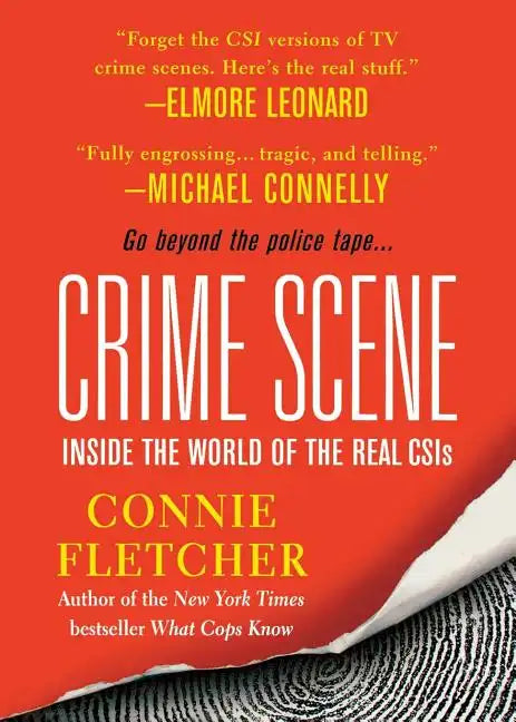 Crime Scene: Inside the World of the Real CSIS - Paperback