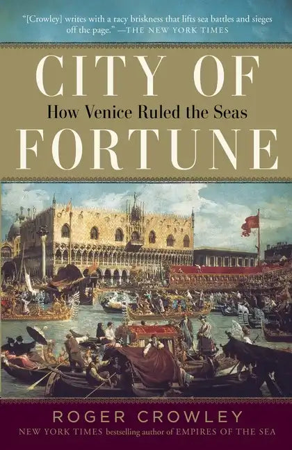 City of Fortune: How Venice Ruled the Seas - Paperback