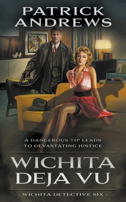 Wichita Deja Vu: A Private Eye Series - Paperback