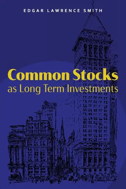 Common Stocks as Long Term Investments - Paperback