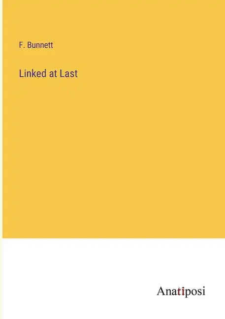 Linked at Last - Paperback