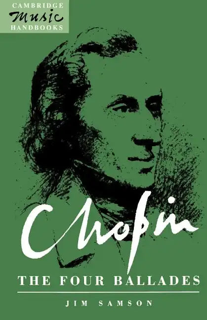 Chopin, the Four Ballades - Paperback
