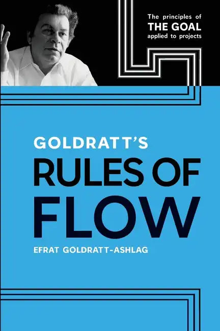 Goldratt's Rules of Flow - Paperback